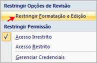 Restringir Formatação e Edição