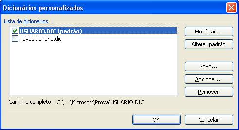 Dicionários Personalizados Dicionários Personalizados