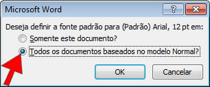 alterar fonte padrão em todos os documentos alterar fonte padrão