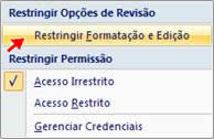 Restringir Formatação e Edição