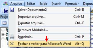 Fechar e Voltar para Microsoft Word Fechar e Voltar para Microsoft Word