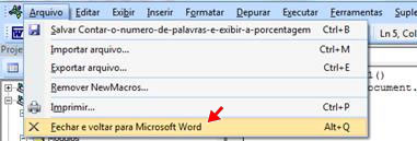 Fechar Editor do Visual Basic Fechar Editor do Visual Basic