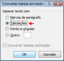 Converter Tabela em Texto usando tabulação Converter Tabela em Texto usando tabulação