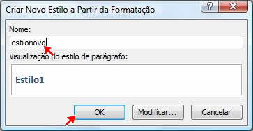 Criar novo estilo a partir da formatação Criar novo estilo a partir da formatação