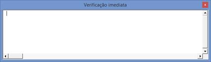 Janela de Verificação Imediata