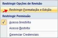 Restringir Formatação e Edição