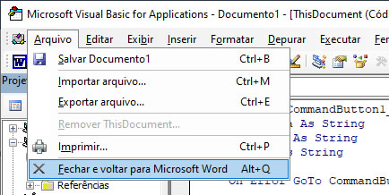 Fechar o Editor do Visual Basic Fechar o Editor do Visual Basic